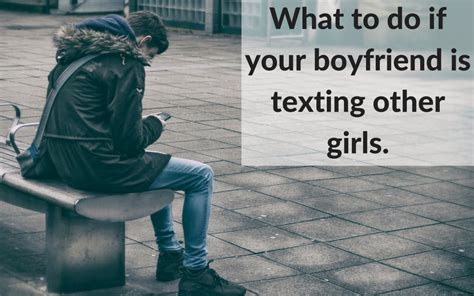 Someone who lies about cheating may suddenly claim to have more . . My boyfriend lied to me about texting another girl